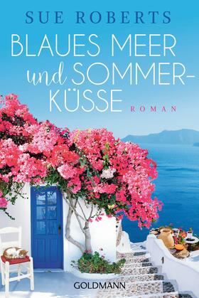 Roberts |  Blaues Meer und Sommerküsse | eBook | Sack Fachmedien