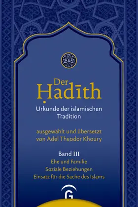 Khoury |  Ehe und Familie. Soziale Beziehungen. Einsatz für die Sache des Islam | eBook | Sack Fachmedien