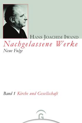 Iwand / Börsch / Hans-Iwand-Stiftung |  Kirche und Gesellschaft | eBook | Sack Fachmedien