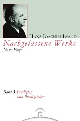 Iwand / Grözinger / Hans-Iwand-Stiftung | Predigten und Predigtlehre | E-Book | sack.de