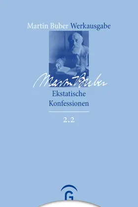 Buber / Groiser |  Ekstatische Konfessionen | eBook | Sack Fachmedien