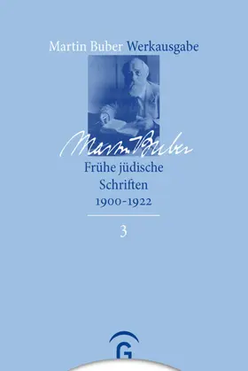 Buber / Schäfer / Schäfer-Siems |  Frühe jüdische Schriften 1900-1922 | eBook | Sack Fachmedien