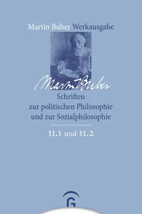 Buber / Ferrari / Franchini |  Schriften zur politischen Philosophie und zur Sozialphilosophie | eBook | Sack Fachmedien