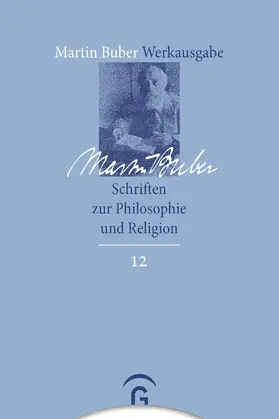 Buber / Noor / Schreck |  Schriften zu Philosophie und Religion | eBook | Sack Fachmedien