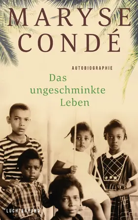 Condé |  Das ungeschminkte Leben | eBook | Sack Fachmedien