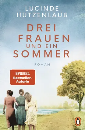 Hutzenlaub |  Drei Frauen und ein Sommer | eBook | Sack Fachmedien