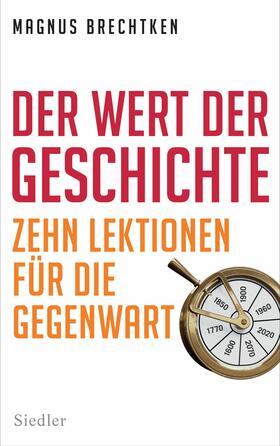 Brechtken |  Der Wert der Geschichte | eBook | Sack Fachmedien