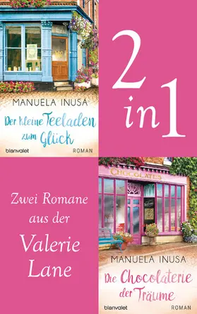 Inusa |  Valerie Lane - Der kleine Teeladen zum Glück / Die Chocolaterie der Träume | eBook | Sack Fachmedien