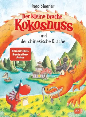 Siegner |  Der kleine Drache Kokosnuss und der chinesische Drache | eBook | Sack Fachmedien