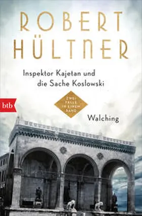 Hültner |  Inspektor Kajetan und die Sache Koslowski - Walching | eBook | Sack Fachmedien