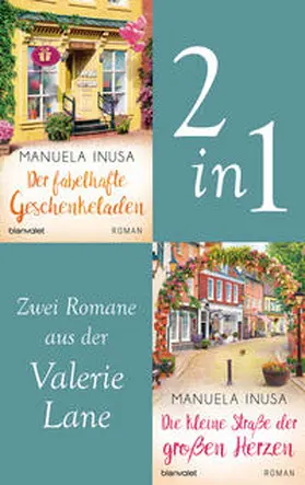 Inusa |  Valerie Lane - Der fabelhafte Geschenkeladen / Die kleine Straße der großen Herzen | eBook | Sack Fachmedien