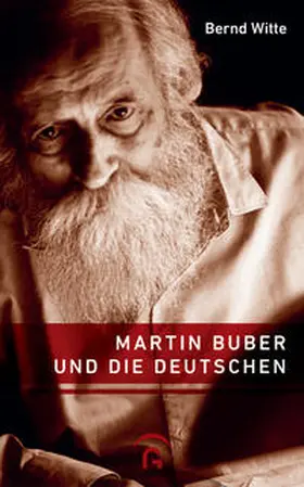 Witte |  Martin Buber und die Deutschen | eBook | Sack Fachmedien