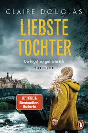 Douglas |  Liebste Tochter – Du lügst so gut wie ich | eBook | Sack Fachmedien