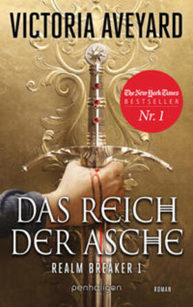 Aveyard |  Das Reich der Asche - Realm Breaker 1 | eBook | Sack Fachmedien