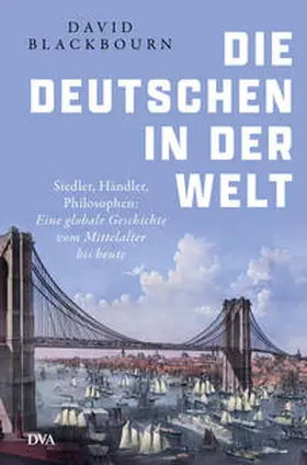 Blackbourn |  Die Deutschen in der Welt | eBook | Sack Fachmedien