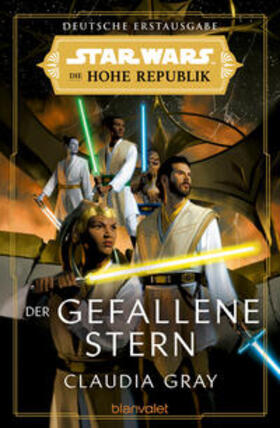 Gray |  Star Wars™ Die Hohe Republik - Der gefallene Stern | eBook | Sack Fachmedien