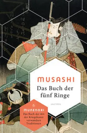 Musashi / Munenori / Cleary |  Das Buch der fünf Ringe / Das Buch der mit der Kriegskunst verwandten Traditionen | eBook | Sack Fachmedien