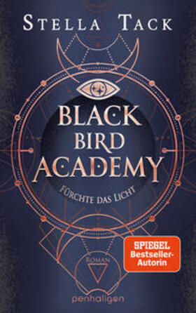 Tack |  Black Bird Academy - Fürchte das Licht | eBook | Sack Fachmedien