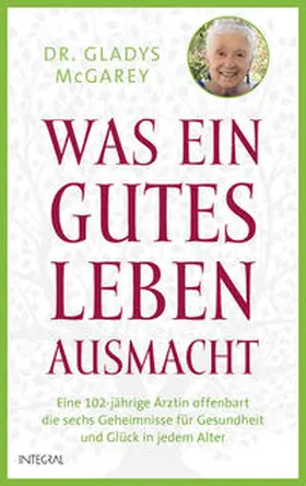 McGarey |  Was ein gutes Leben ausmacht | eBook | Sack Fachmedien