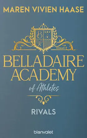 Haase |  Belladaire Academy of Athletes - Rivals | eBook | Sack Fachmedien