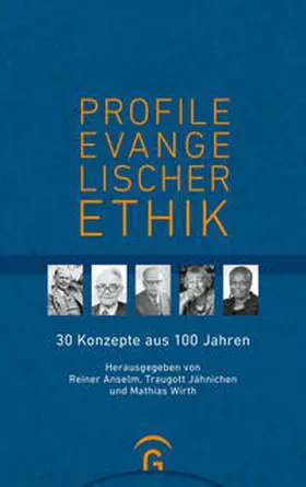 Anselm / Jähnichen / Wirth |  Profile evangelischer Ethik | eBook | Sack Fachmedien