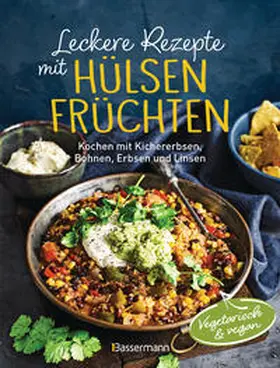 Penguin |  Leckere Rezepte mit Hülsenfrüchten - vegetarisch und vegan | eBook | Sack Fachmedien