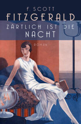 Fitzgerald |  Zärtlich ist die Nacht. Roman | eBook | Sack Fachmedien