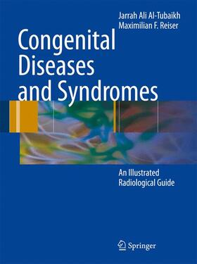 Reiser / Al-Tubaikh |  Congenital Diseases and Syndromes | Buch |  Sack Fachmedien