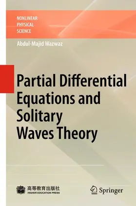 Wazwaz |  Partial Differential Equations and Solitary Waves Theory | Buch |  Sack Fachmedien