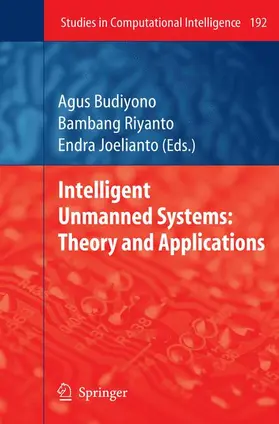 Budiyono / Riyanto / Joelianto |  Intelligent Unmanned Systems: Theory and Applications | Buch |  Sack Fachmedien