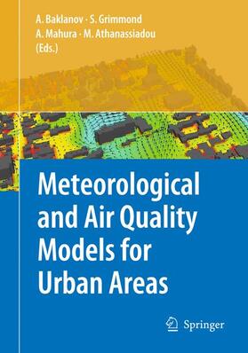 Baklanov / Athanassiadou / Grimmond |  Meteorological and Air Quality Models for Urban Areas | Buch |  Sack Fachmedien