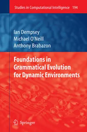 Dempsey / O'Neill / Brabazon |  Foundations in Grammatical Evolution for Dynamic Environments | eBook | Sack Fachmedien