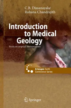 Dissanayake / Chandrajith |  Introduction to Medical Geology | Buch |  Sack Fachmedien