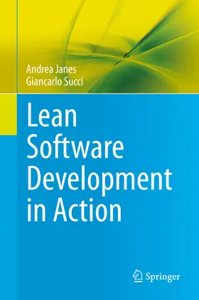 Janes / Succi | Lean Software Development in Action | E-Book | sack.de