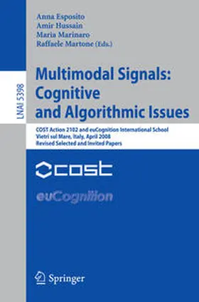 Esposito / Hussain / Marinaro | Multimodal Signals: Cognitive and Algorithmic Issues | E-Book | sack.de