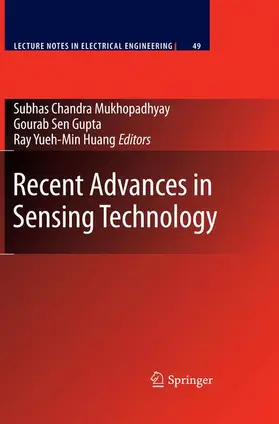 Sen Gupta / Huang |  Recent Advances in Sensing Technology | Buch |  Sack Fachmedien