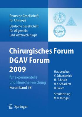 Schumpelick / Schackert / Bruch |  Chirurgisches Forum und DGAV 2009 | Buch |  Sack Fachmedien