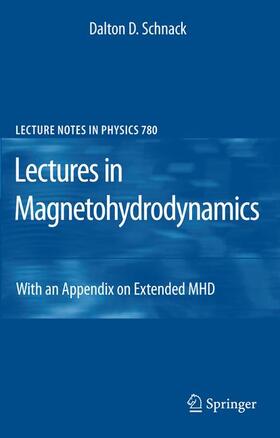 Schnack |  Lectures in Magnetohydrodynamics | Buch |  Sack Fachmedien