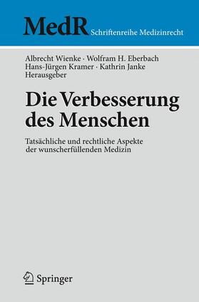 Wienke / Janke / Eberbach |  Die Verbesserung des Menschen | Buch |  Sack Fachmedien