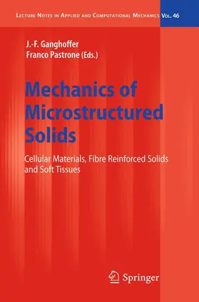 Ganghoffer / Pastrone |  Mechanics of Microstructured Solids | Buch |  Sack Fachmedien