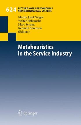 Geiger / Sörensen / Habenicht |  Metaheuristics in the Service Industry | Buch |  Sack Fachmedien