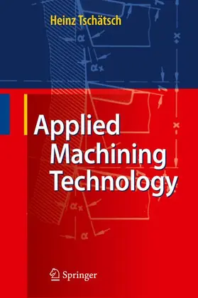 Tschätsch |  Applied Machining Technology | Buch |  Sack Fachmedien