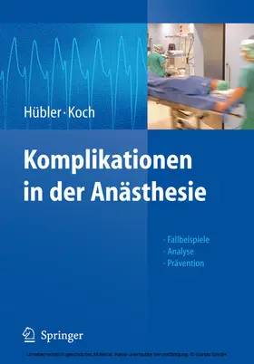 Hübler / Koch / Storch |  Komplikationen in der Anästhesie | eBook | Sack Fachmedien