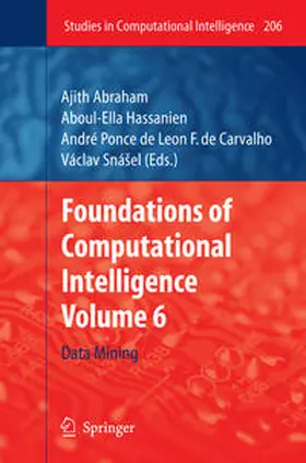 Abraham / Hassanien / Snášel |  Foundations of Computational Intelligence | eBook | Sack Fachmedien