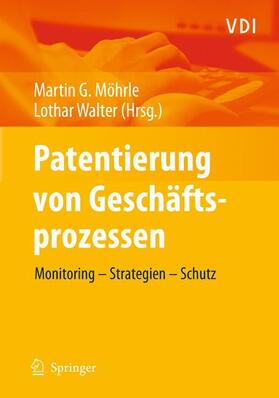 Walter / Moehrle |  Patentierung von Geschäftsprozessen | Buch |  Sack Fachmedien
