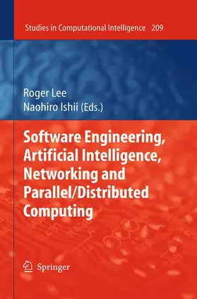 Lee / Ishii |  Software Engineering, Artificial Intelligence, Networking and Parallel/Distributed Computing | Buch |  Sack Fachmedien