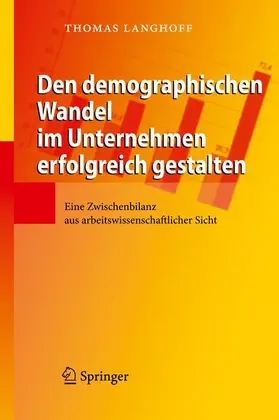 Langhoff |  Den demographischen Wandel im Unternehmen erfolgreich gestalten | Buch |  Sack Fachmedien