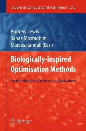 Lewis / Mostaghim / Randall |  Biologically-Inspired Optimisation Methods | Buch |  Sack Fachmedien