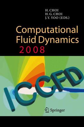 Choi / Yoo |  Computational Fluid Dynamics 2008 | Buch |  Sack Fachmedien