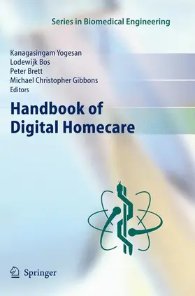 Yogesan / Brett / Gibbons |  Handbook of Digital Homecare | Buch |  Sack Fachmedien